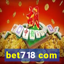 bet718 com